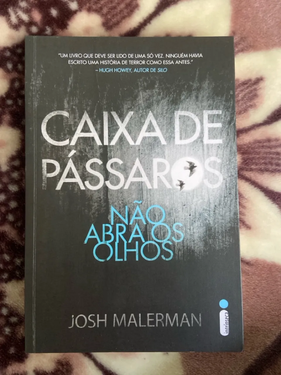 Caixa de Pássaros - Josh Malerman