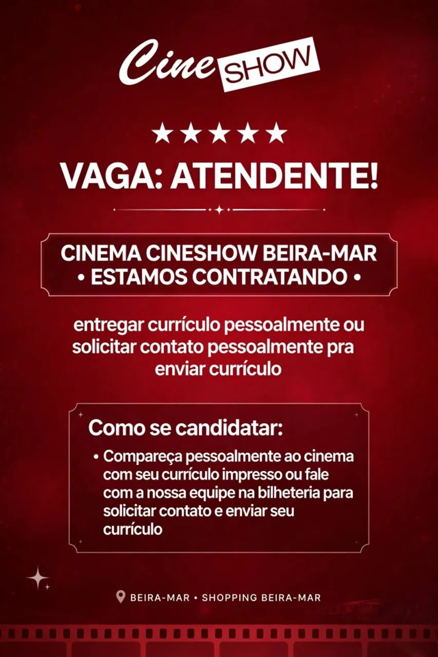 Vaga Auxiliar Cineshow Beiramar