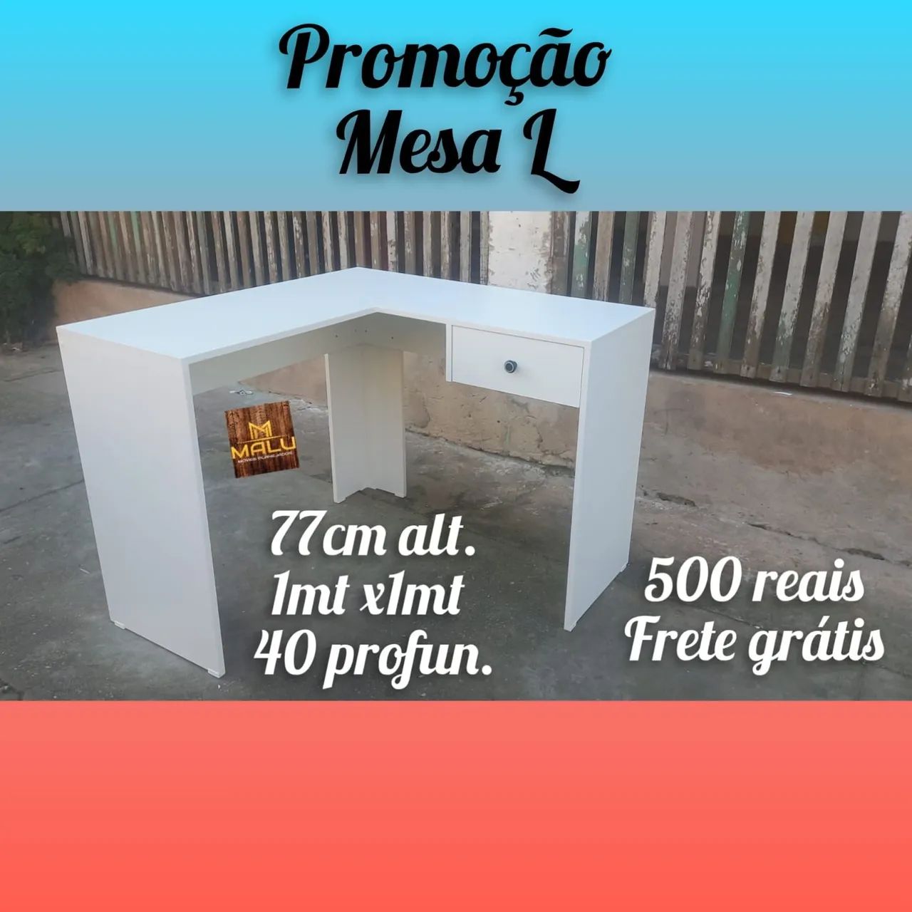 Promoção mesa L 