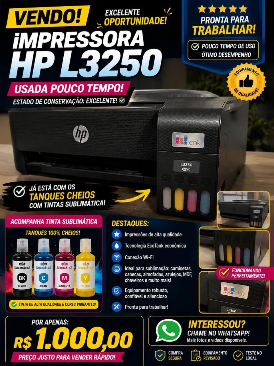 IMPRESSORA HPL3250 com tinta sublimatica 