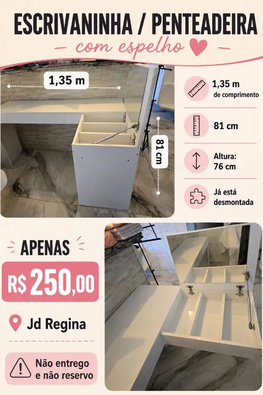 Escrivaninha e penteadeira , Baxei para 200