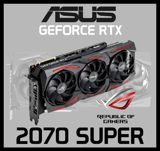GeForce RTX 2070 SUPER ASUS ROG Strix 8G (mesmo desempenho da RTX 4060)