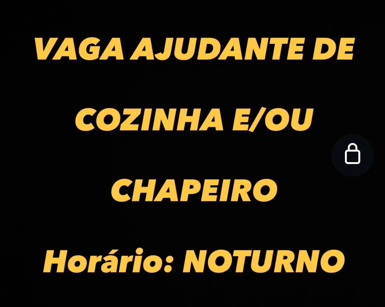 Vaga Ajudante de Cozinha e Chapeiro 