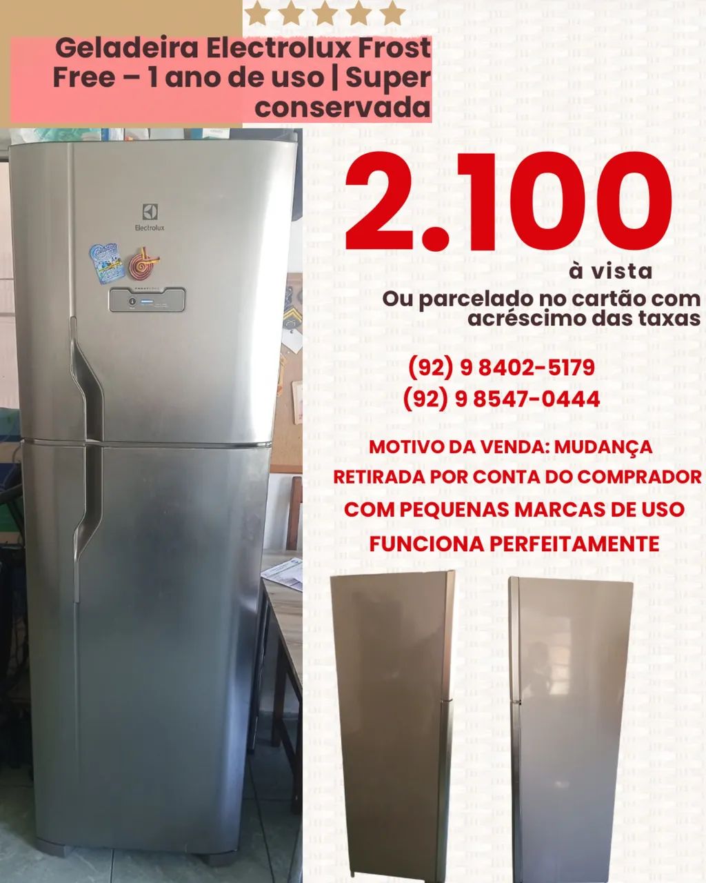 Geladeira Electrolux Frost Free, 1 ano de uso