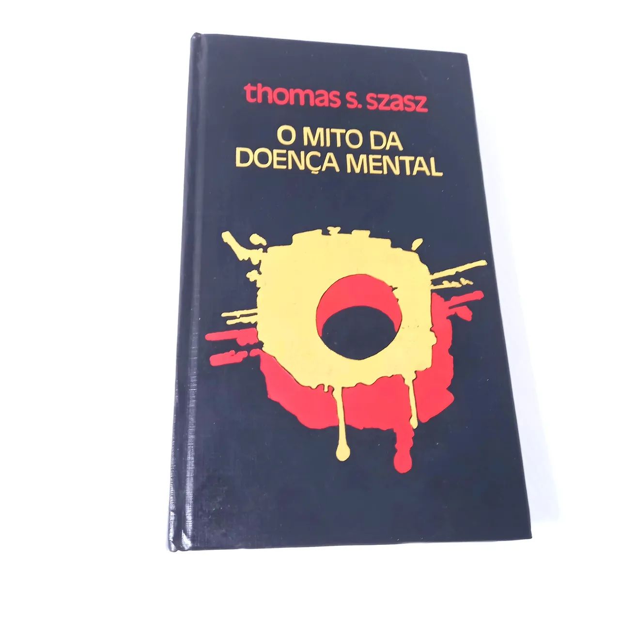 O mito da doença mental Thomas s s