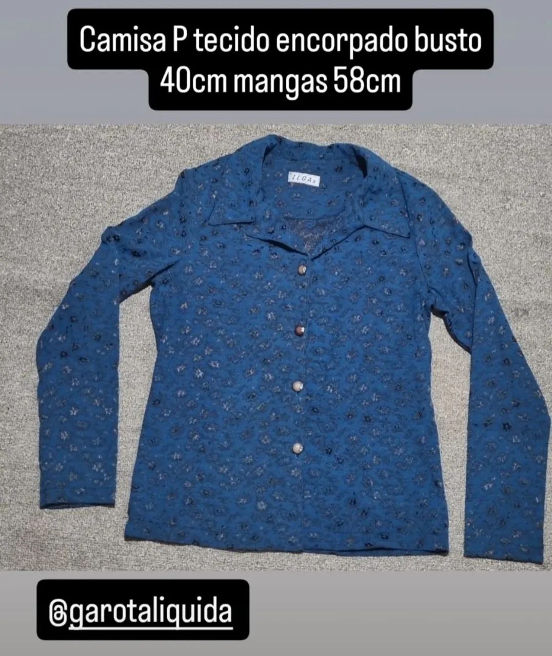 Camisa P tecido encorpado busto 40cm mangas 58cm