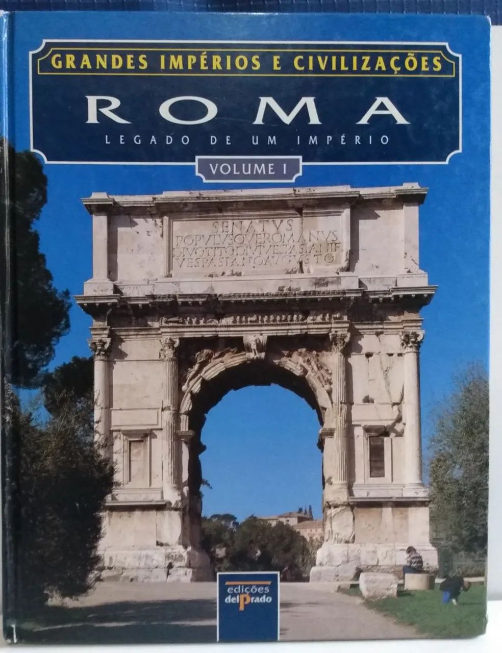 Livro - Grandes Impérios e Civilizações - Roma Legado de um Império Vol 1 - Foto 2