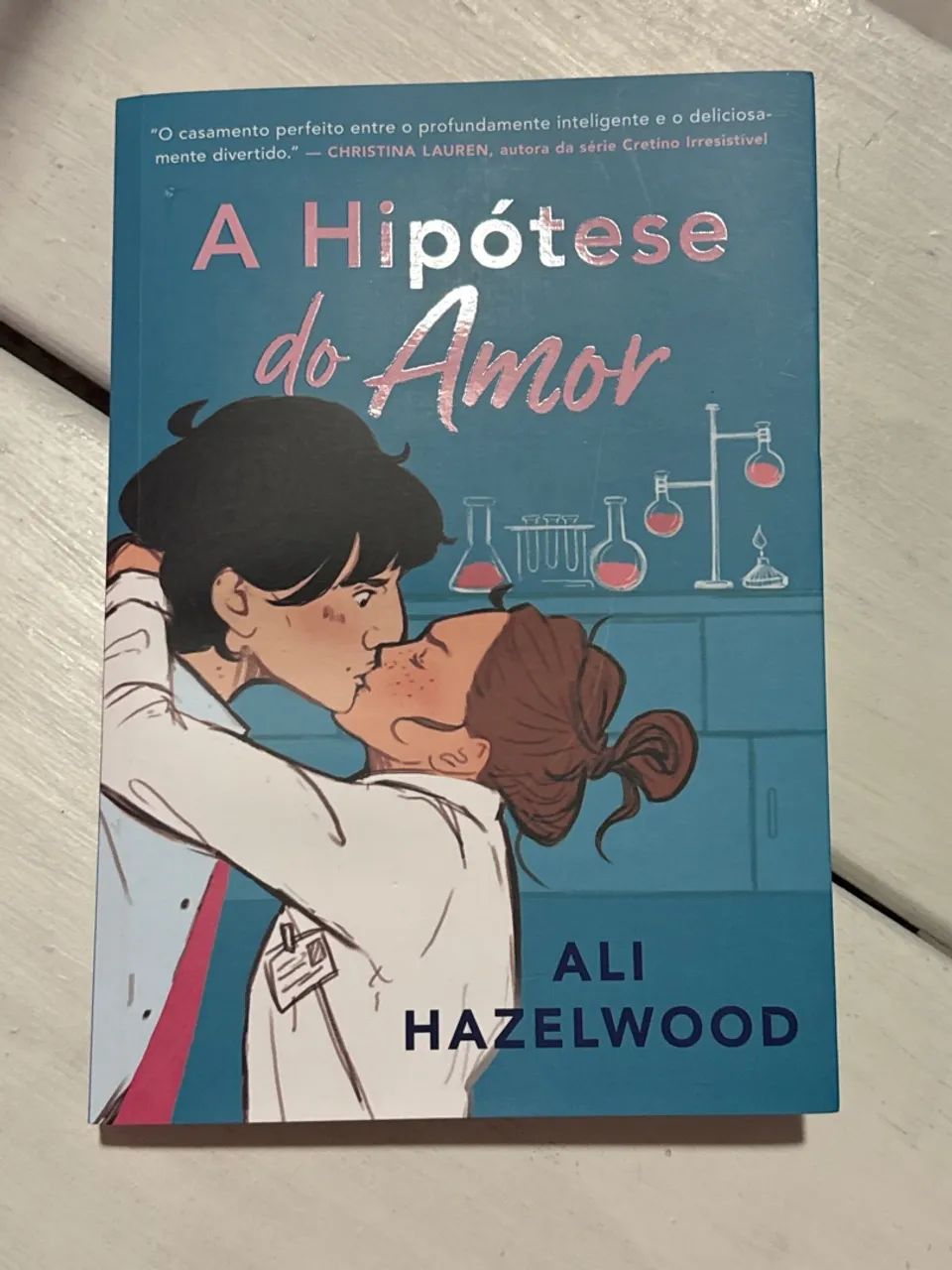 A Hipótese do Amor - Ali Hazelwood