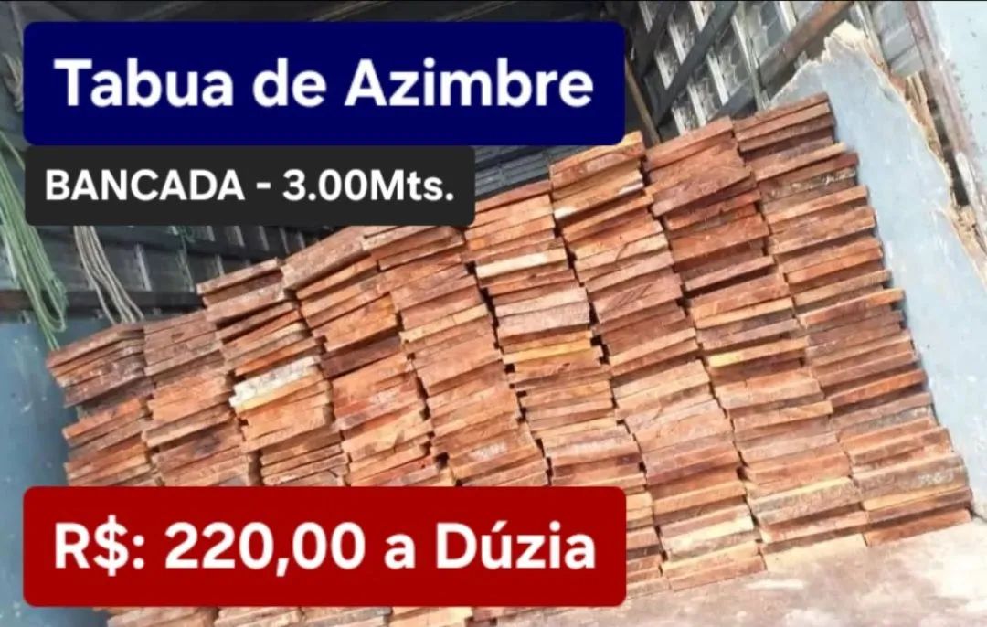 Tábua de Azimbre 3.00Mts. BANCADA + Ripão + Caibro + Pernamanca + Madeiras de Terra Firme