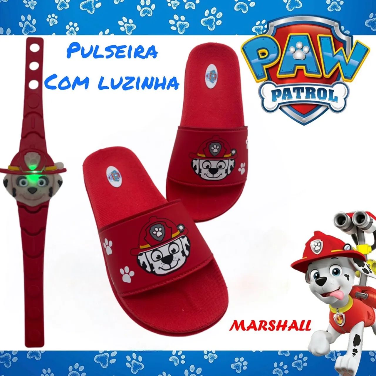 Chinelo Paw Patrol e pulseira patrulha com Luz 