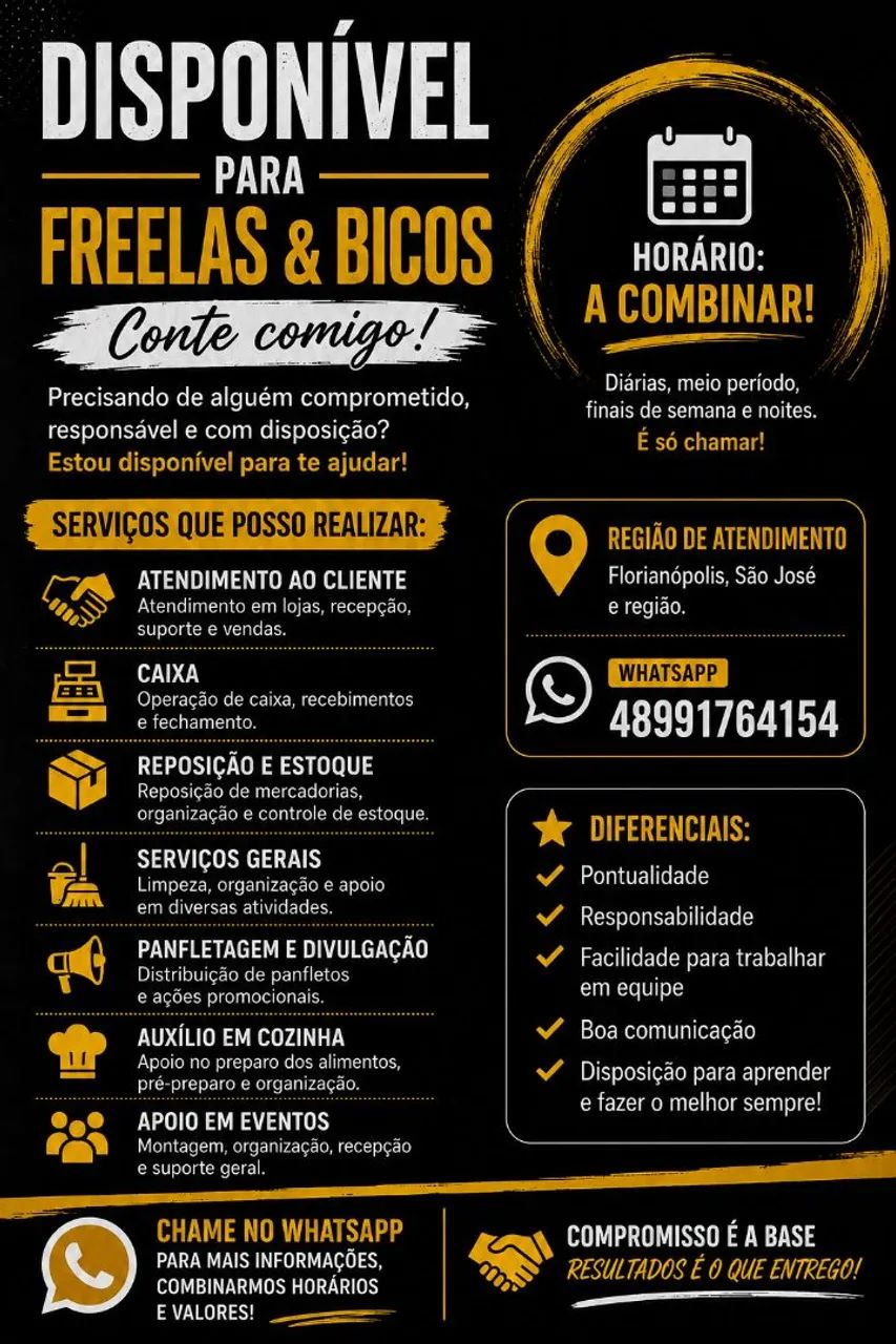 DISPONÍVEL PARA FREELAS E DIÁRIAS - FLORIANÓPOLIS E REGIÃO