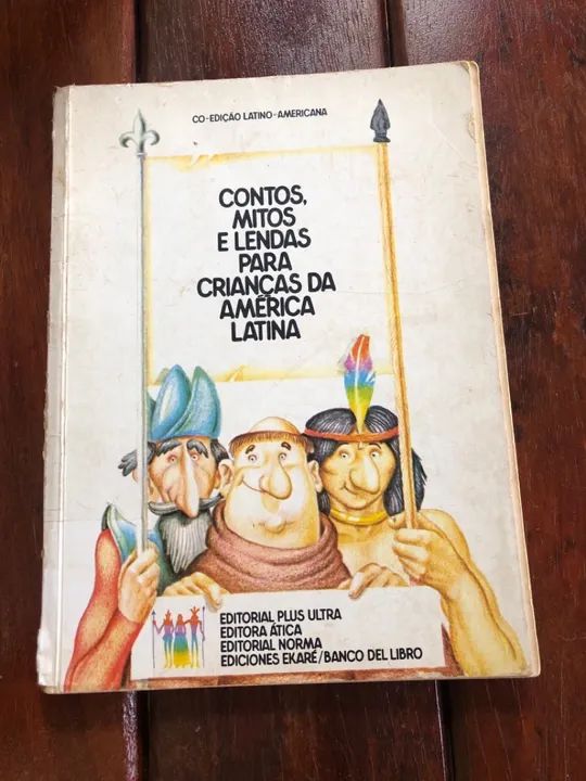 Livro Contos, Mitos e Lendas Para Crianças da América Latina 
