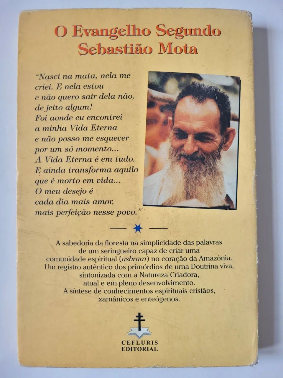 Livro O Evangelho Segundo Sebastião Mota  - Foto 2