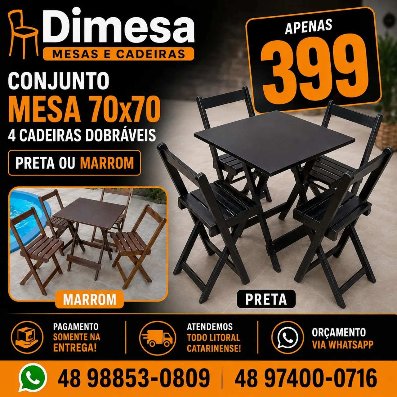 Kit 70x70 mesa com 4 cadeiras dobráveis preta ou imbuia 