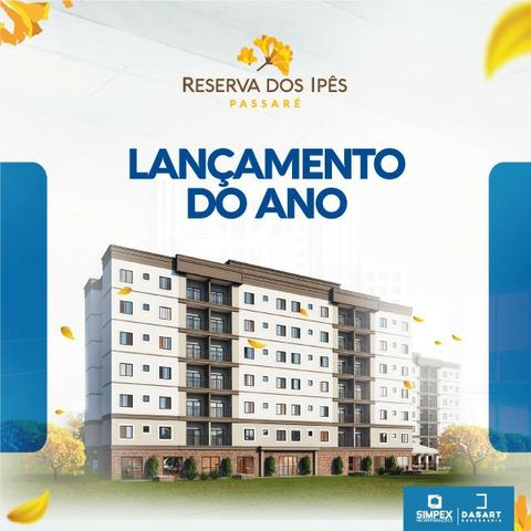 Lançamento no Passaré - Reserva dos Ipês - 2 e 3 quartos
