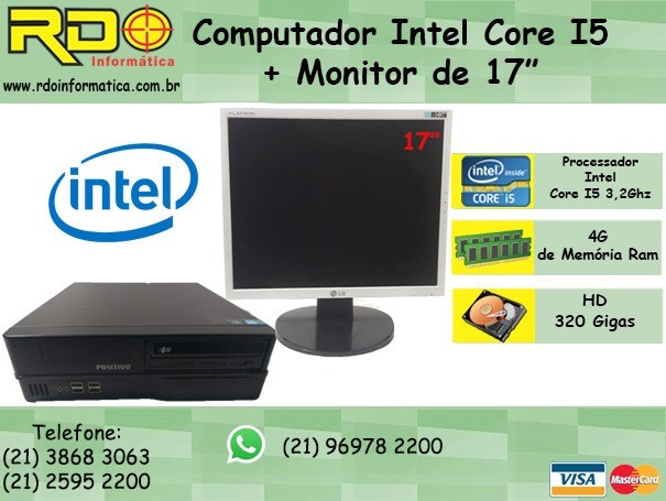 Computador Intel Core i5 3.2 Ghz + 04 gb + Hd 320 gb + Monitor 17