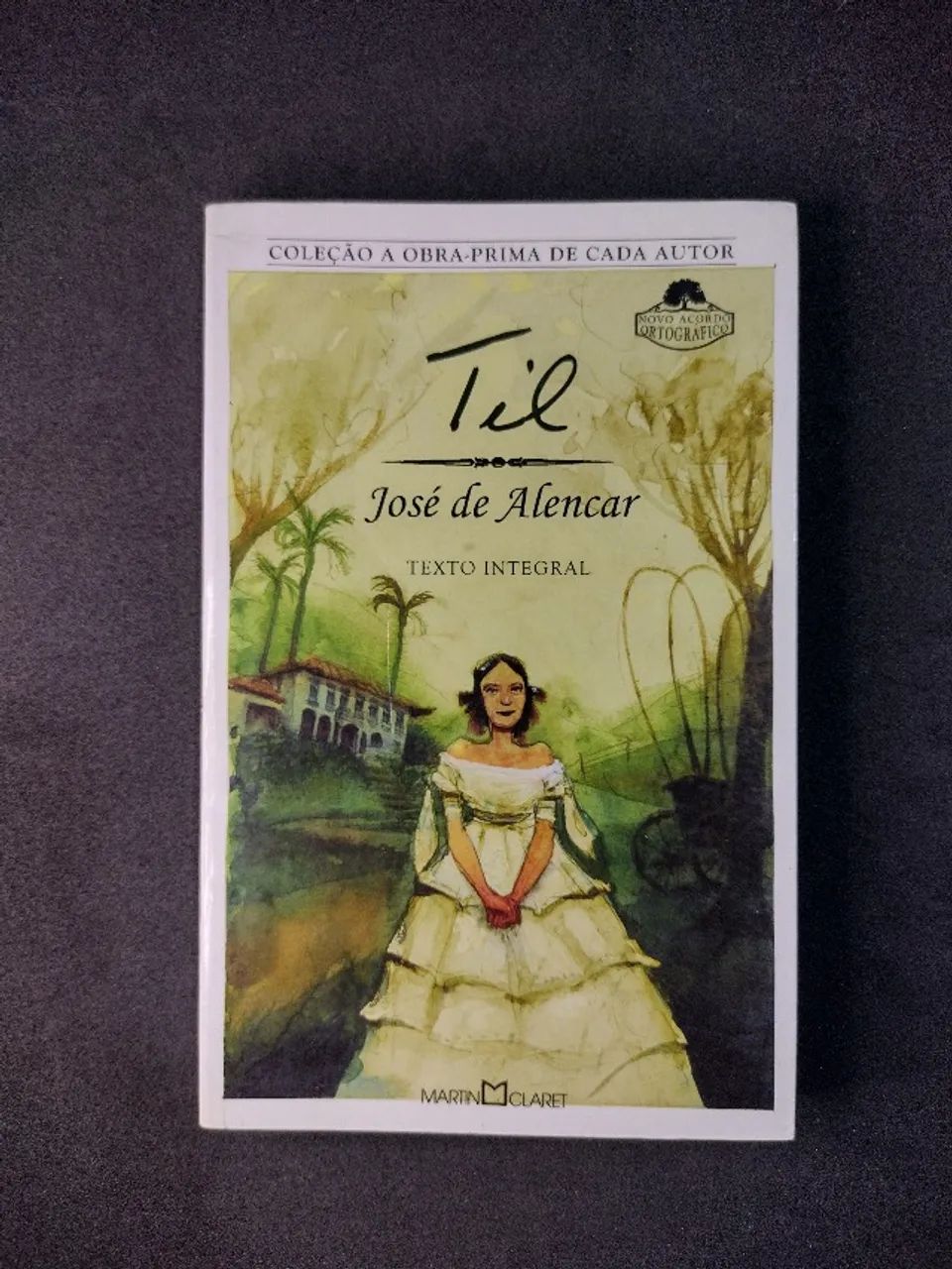 Livro "Til" - Editora Martin Claret