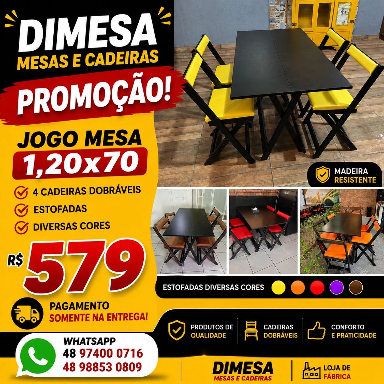 Mesa 1,20x70 4 cadeiras dobráveis estofadas, diversas cores disponíveis 