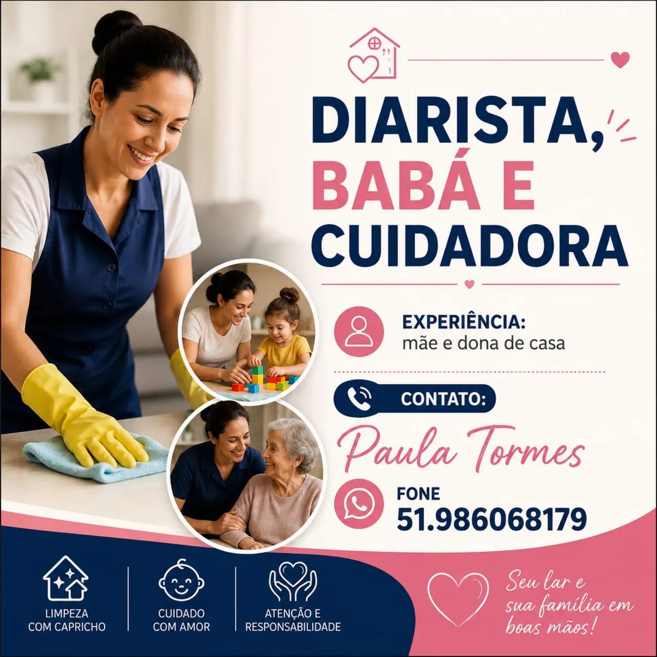 Faxineira cuidadora e babá chama !!!