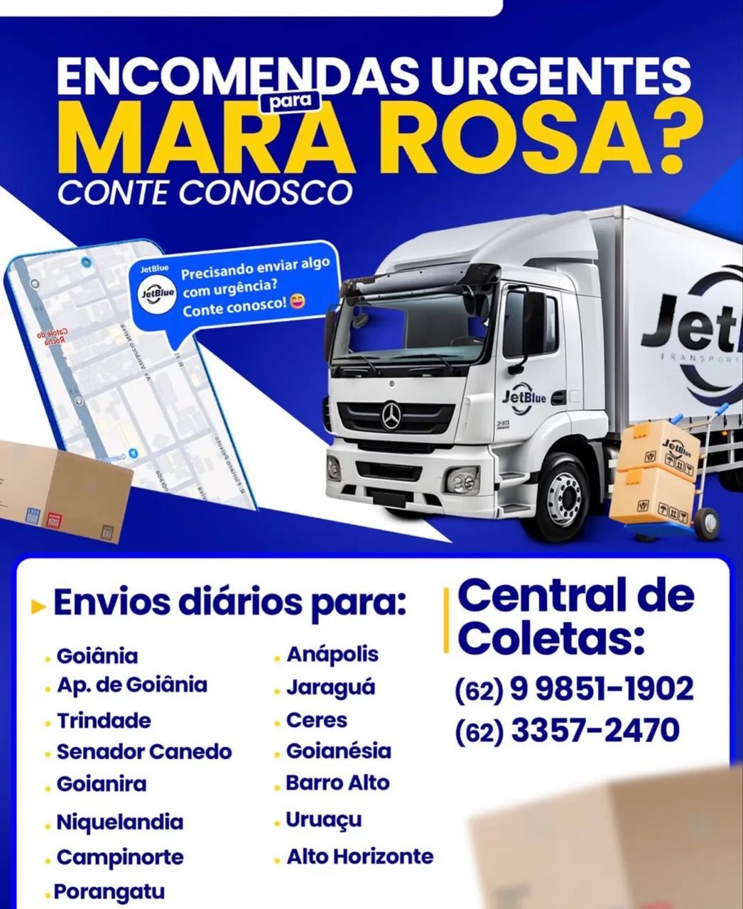 CARGAS E ENCOMENDAS / MARA ROSA | GOIÂNIA diariamente 