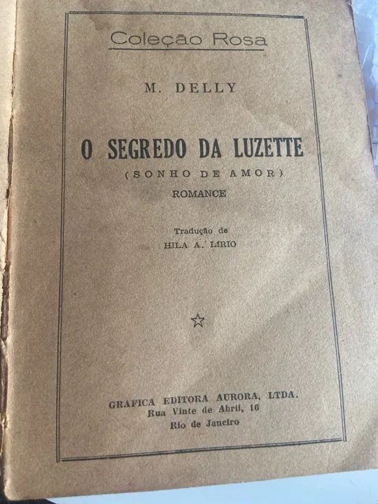 Coleção Rosa de 1930 - o segredo de Luzette de m. Delly 