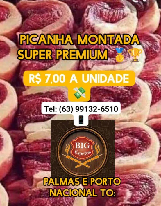 Picanha Montada Super Premium - R$7,00 a unidade