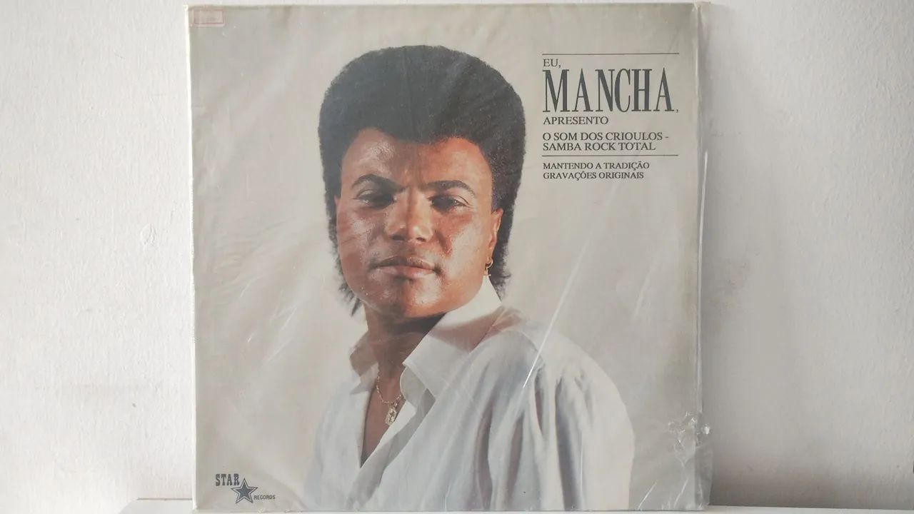 LP Mancha som de crioulo ( O MELHOR DO SAMBA ROCK )