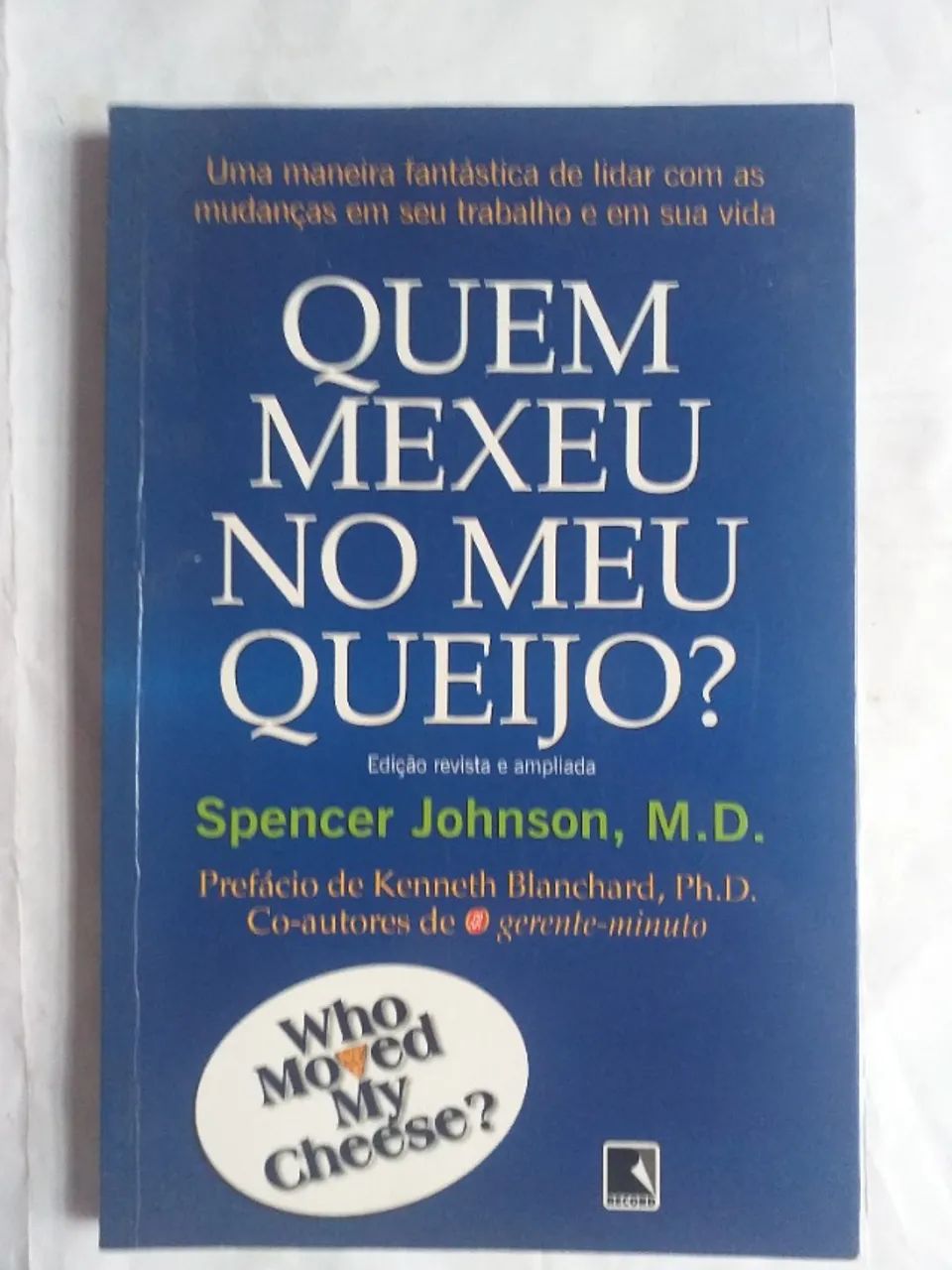 Quem Mexeu no Meu Queijo? 