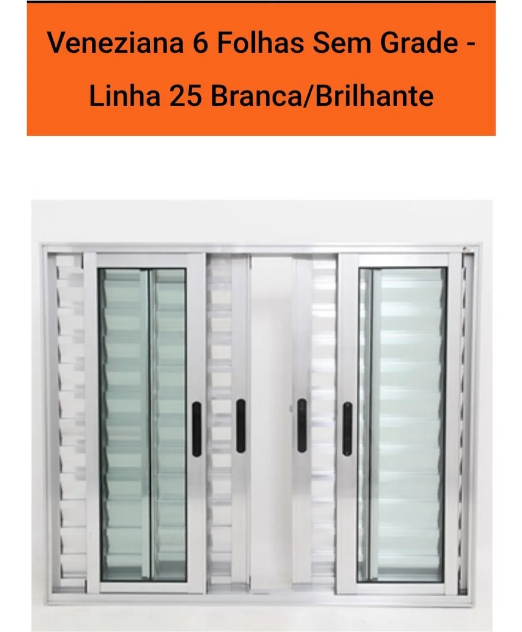 Janela Veneziana 6 Folhas 1.20x1.00 Alumínio linha 25 - Branca/Brilhante