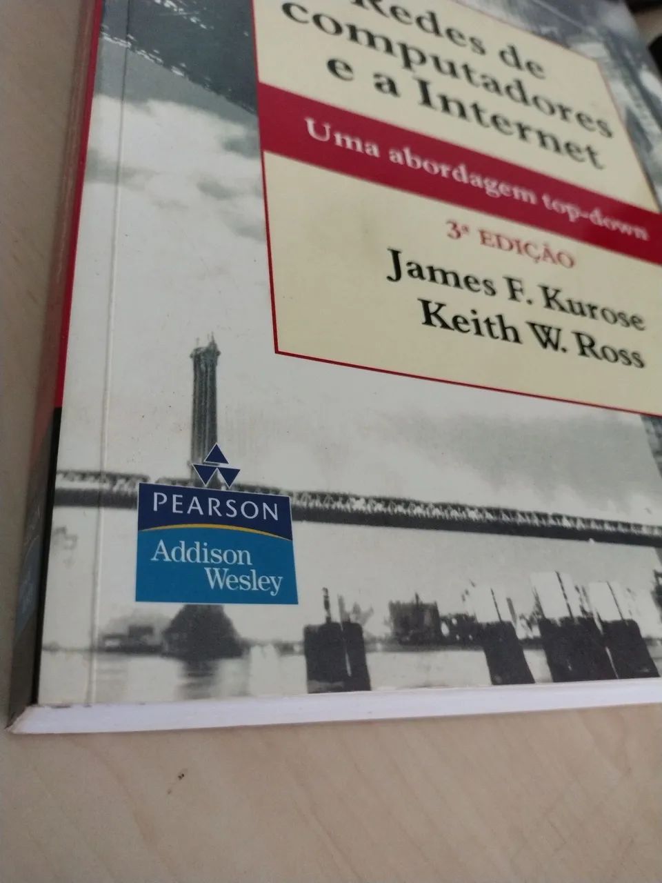 Redes de Computadores e a Internet, 3ª edição, kurose, Pearson - Foto 3