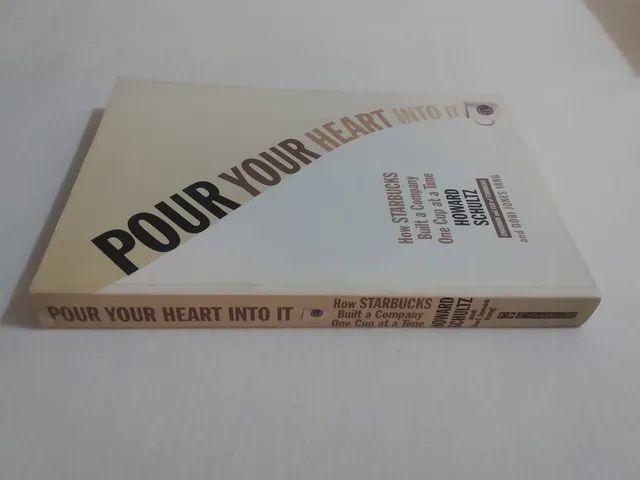 <br>Livro Pour Your Heart Into It: How Starbucks Built a Company One Cup at a Time - Foto 2