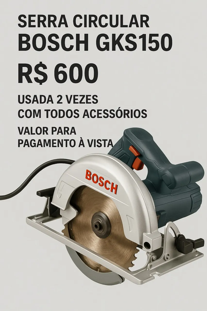 Serra Circular Bosch GKS150 - Usada
