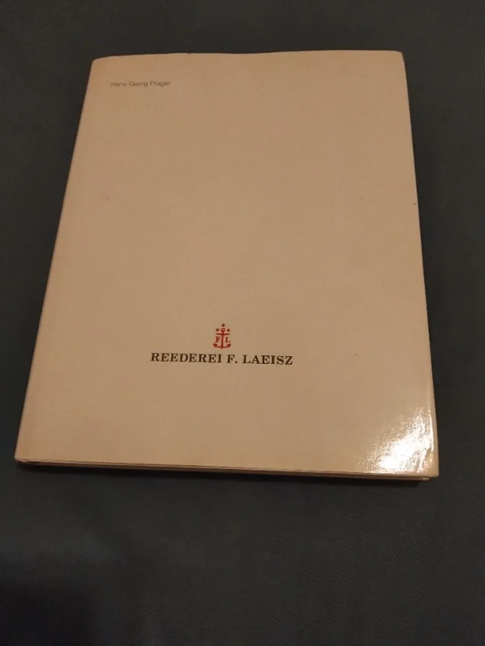 Livro REEDEREI F. LAEISZ