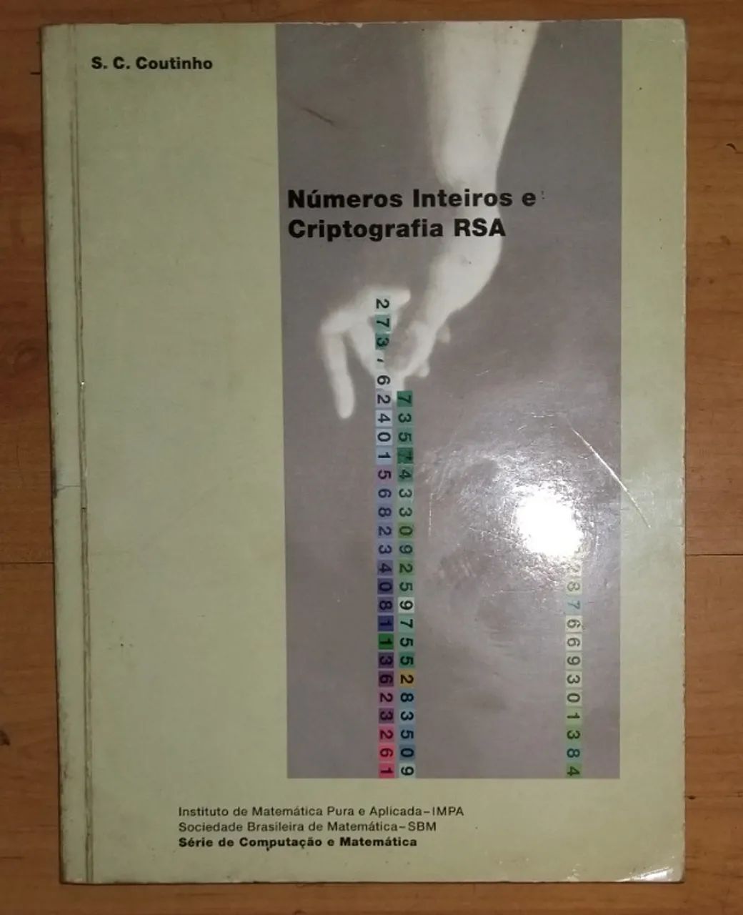 Livro Números Inteiros e Criptografia RSA S. C. Coutinho - IMPA