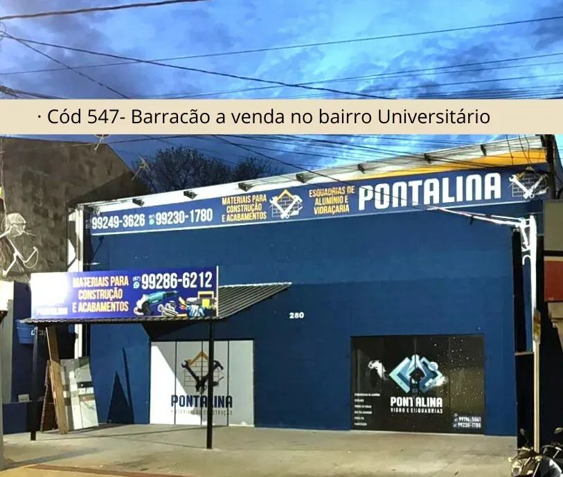 Cód 547- Barracão a venda no bairro universitário
