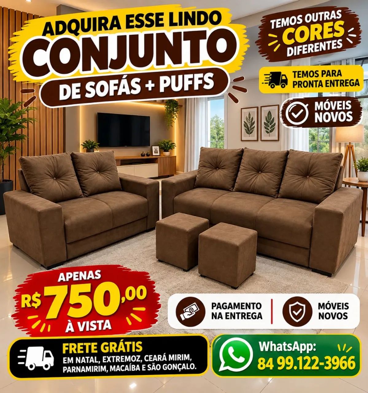 Lindos sofás de 2 e 3 lugares, acompanha os puffs, entrega grátis para você.