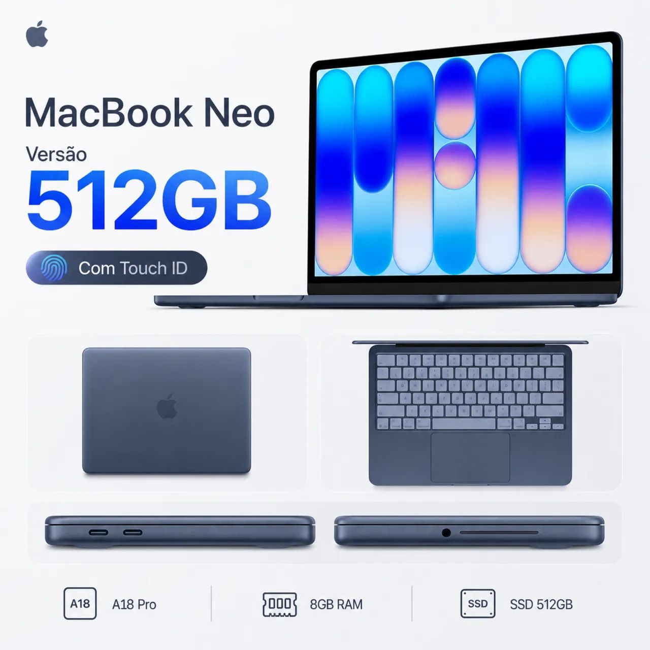 MacBook Neo 512GB SSD A18 Pro 8GB RAM Touch ID - Novo Lacrado