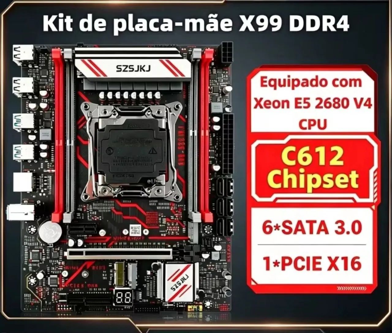 Kit Xeon placa mãe + e5 2680 v4