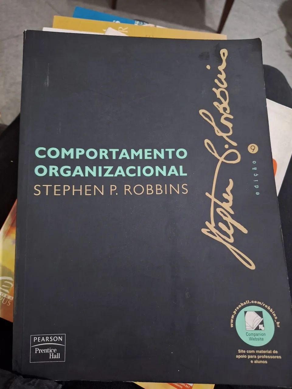 Livro Comportamento Organizacional Stephen P. Robbins - 9ª Edição