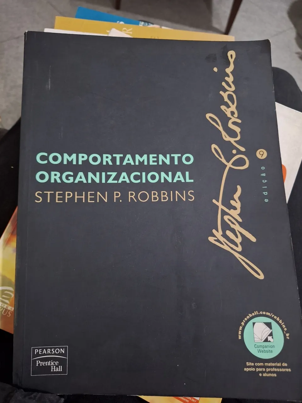 Livro Comportamento Organizacional Stephen P. Robbins - 9ª Edição