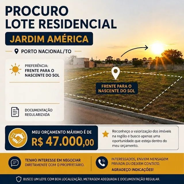 PROCURA-SE LOTE - JARDIM AMÉRICA