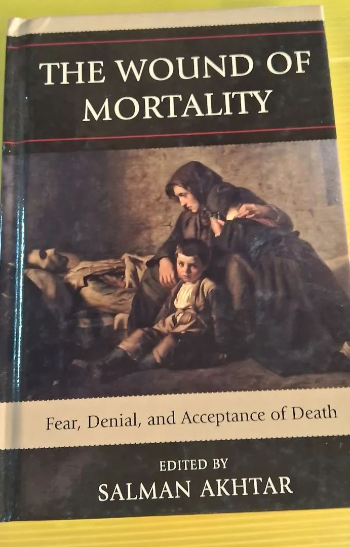 Livro The Wound of Mortality - Salman Akhtar - Edição Em Inglês