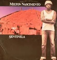 LP VINIL DO MILTON NASCIMENTO - SENTINELA