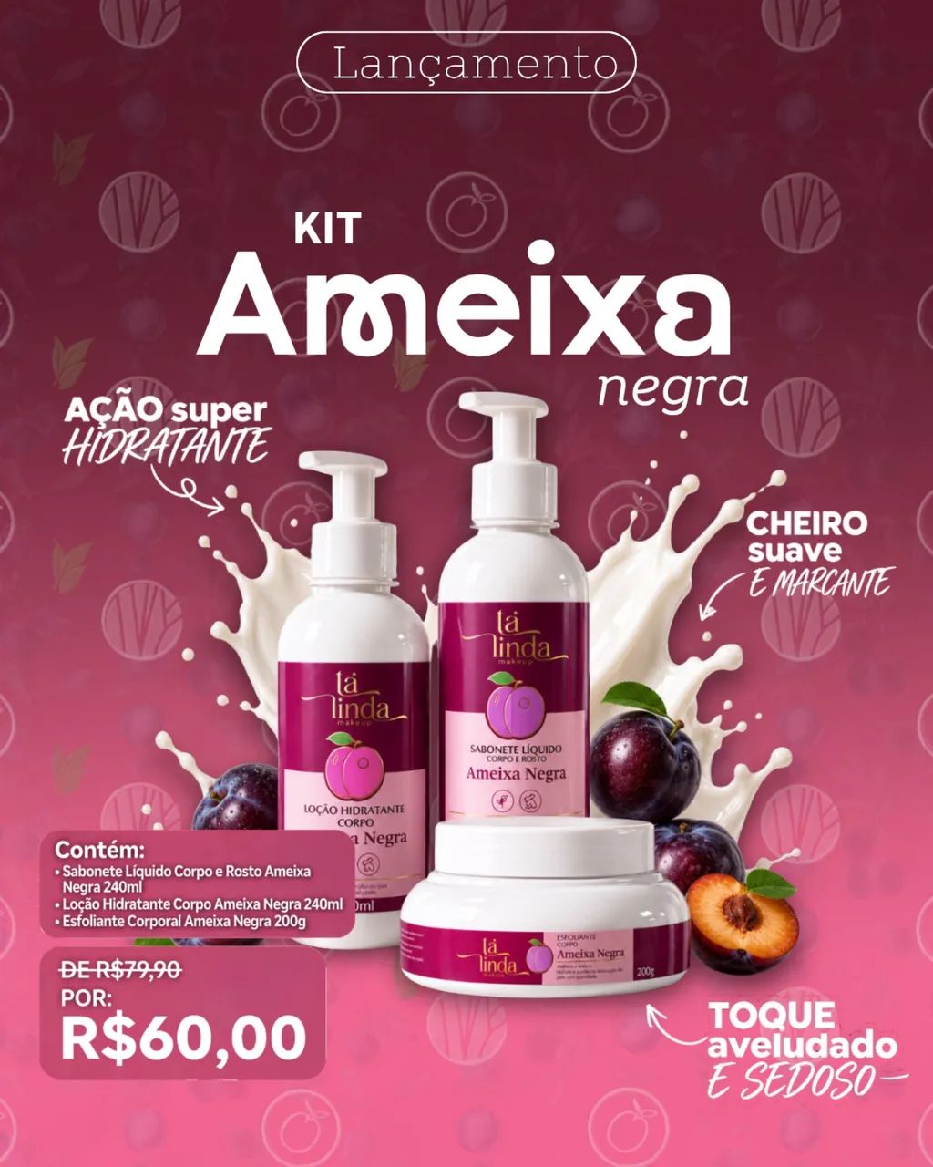 KIT AMEIXA NEGRA ( PROMOÇÃO )