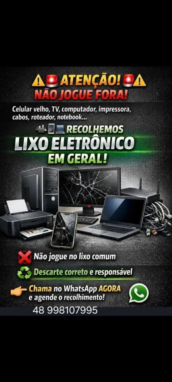 Recolhemos lixo eletrônico 