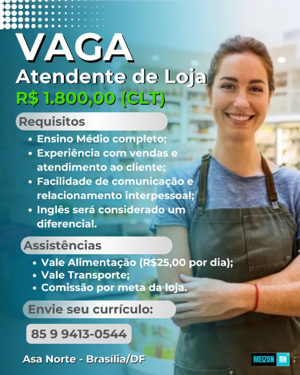 VAGAS ABERTAS | ATENDENTE DE LOJA - BRASÍLIA/DF