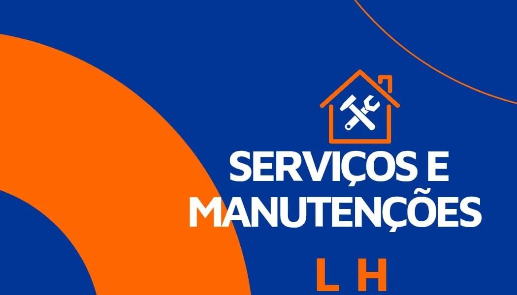 Serviços e Manutenções - LH