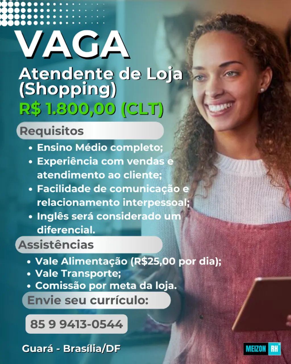 VAGAS ABERTAS | ATENDENTE DE LOJA - BRASÍLIA/DF