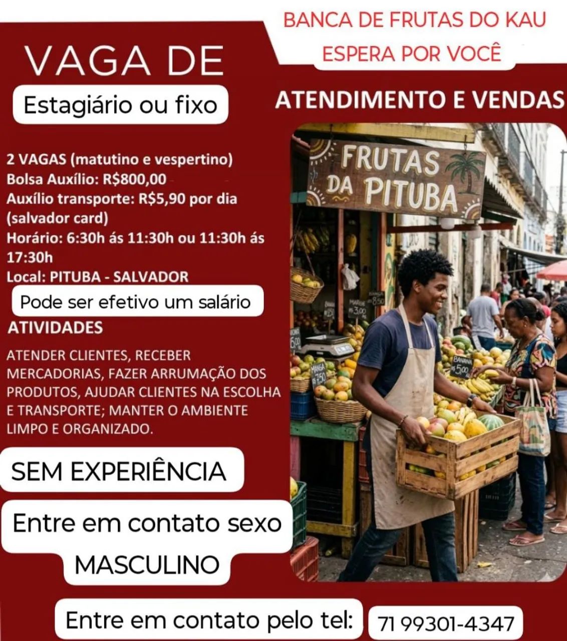Obs: Vaga para MASCULINO