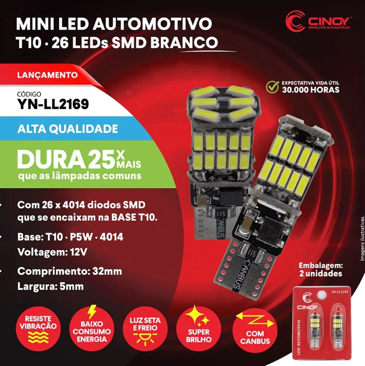 LED Automotivo T10 26 LEDs SMD Branco Cinoy com cambus meia luz / placa / teto